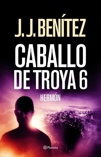 CABALLO DE TROYA 6. HERMON | 9788408027447 | BENITEZ, J.J.