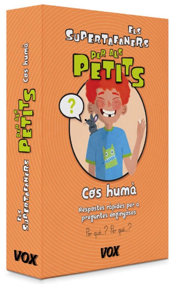 ELS SUPERTAFANERS PER ALS PETITS. COS HUMÀ | 9788499742069 | LAROUSSE EDITORIAL