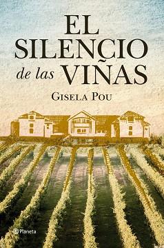 SILENCIO DE LAS VIÑAS, EL | 9788408098799 | POU, GISELA