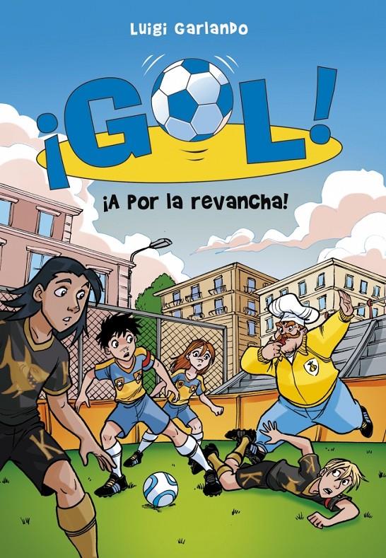 GOL 30. ¡A POR LA REVANCHA! | 9788490433577 | GARLANDO,LUIGI