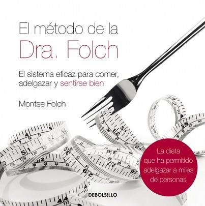 METODO DE LA DRA. FOLCH, EL | 9788483468562 | FOLCH, MONTSE