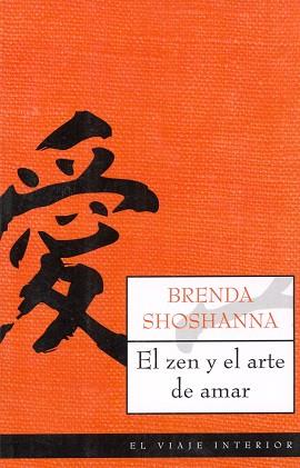 ZEN Y EL ARTE DE AMAR | 9788497544160 | SHOSHANNA, BRENDA