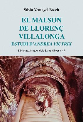 EL MALSON DE LLORENÇ VILLALONGA | 9788498837544 | VENTAYOL BOSCH, PESÍLVIA