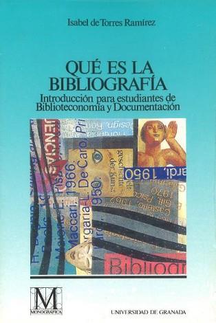 QUE ES LA BIBLIOGRAFIA?: INTRODUCCION PARA | 9788433822086 | TORRES RAMIREZ, ISABEL DE