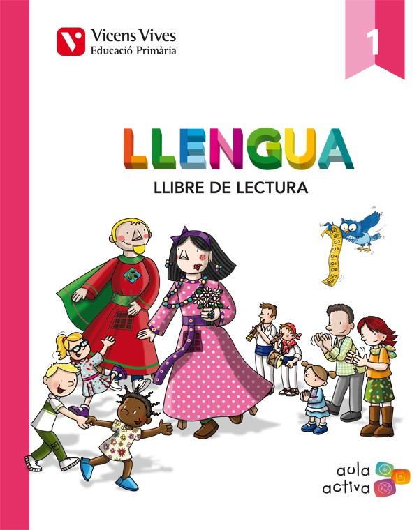 LLENGUA 1 LECTURES (AULA ACTIVA) | 9788468220789 | BERNAUS COMPANY, CARME/BLANCO ORTEGA, LAURA/CUGAT SOLA, LAURA/MARTIN MANZANO, CARME/OLIVERAS ROVIRA,