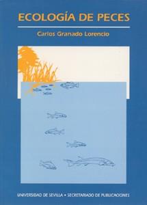 ECOLOGIA DE PECES | 9788447202423 | GRANADO LORENCIO, CARLOS