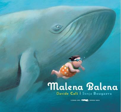 MALENA BALENA | 9788494437519 | BOUGAEVA, SONJA