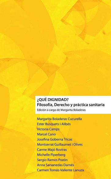 ¿QUÉ DIGNIDAD? FILOSOFÍA, DERECHO Y PRÁCTICA SANITARIA | 9788415047308 | AA.VV