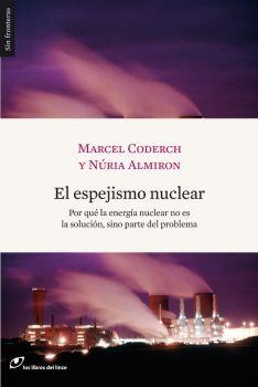 ESPEJISMO NUCLEAR, EL | 9788493653620 | CODERCH, MARCEL / ALMIRON ROIG, NÚRIA