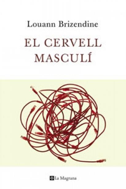 CERVELL MASCULI, EL | 9788482640938 | BRIZENDINE LOUANN