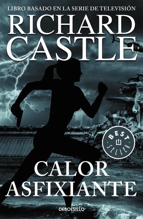 CALOR ASFIXIANTE (SERIE CASTLE 6) | 9788466331357 | CASTLE,  RICHARD