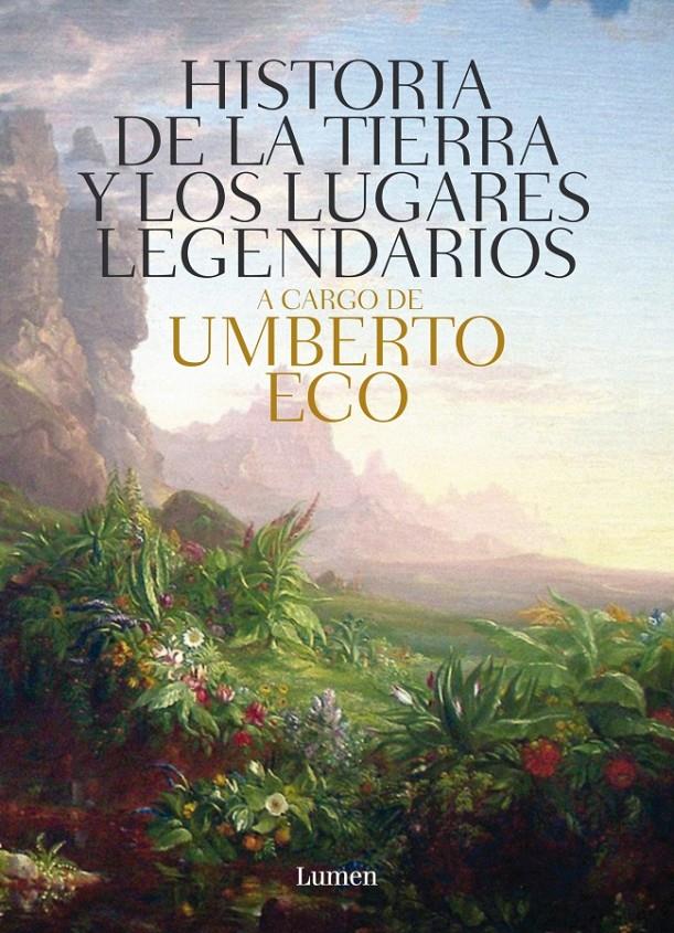 HISTORIA DE LAS TIERRAS Y LOS LUGARES LEGENDARIOS | 9788426421944 | ECO,UMBERTO