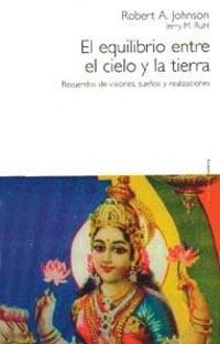 EQUILIBRIO ENTRE CIELO Y TIERRA | 9788449307294 | JOHNSON, ROBERT A./RUHL, JERRY M.