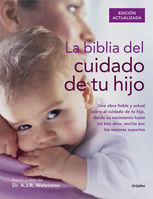 LA BIBLIA DEL CUIDADO DE TU HIJO | 9788416220250 | WATERSTON,DR. A.J.R.