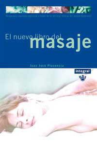 MASAJE, EL NUEVO LIBRO | 9788479017354 | PLASENCIA, JUAN JOSE