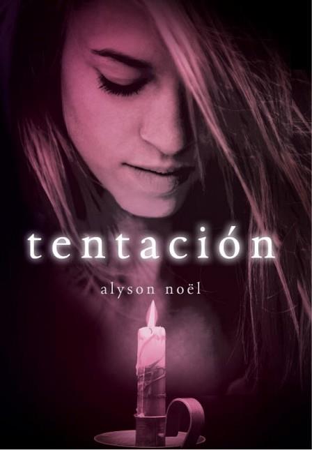 TENTACION (ETERNIDAD IV) | 9788484418054 | NOEL, ALYSON