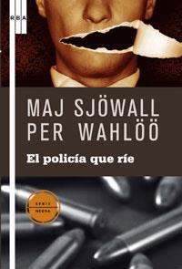 POLICIA QUE RIE,EL | 9788498673944 | SJOWALL,MAJ/WAHLOO,PER