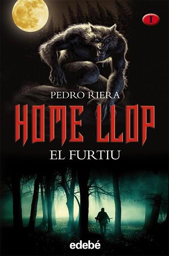 HOME LLOP EL FURTIU | 9788468302904 | PEDRO RIERA