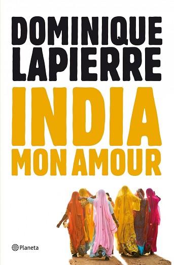 INDIA, MON AMOUR | 9788408004066 | LAPIERRE, DOMINIQUE