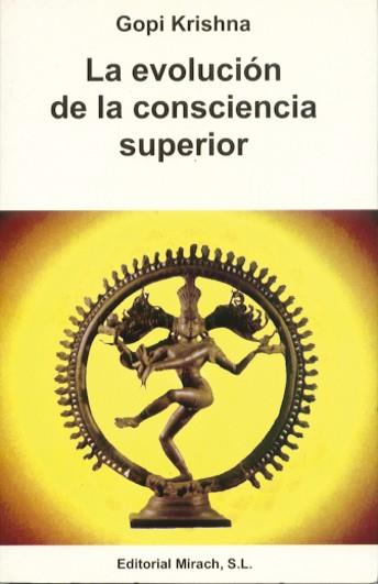 EVOLUCION CONSCIENCIA SUPERIOR | 9788487476877 | PILA,A.