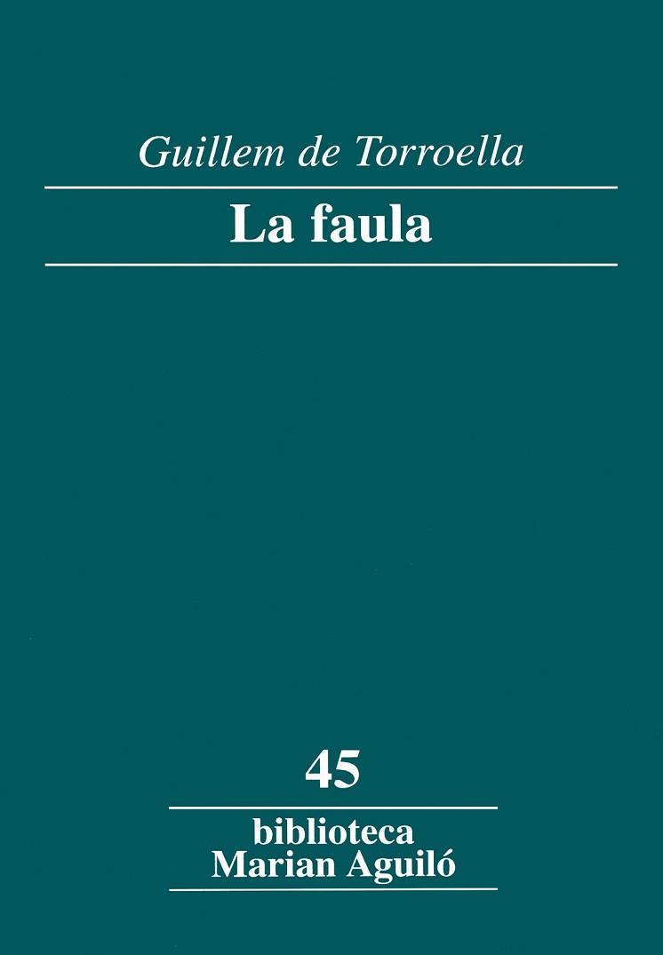 FAULA, LA | 9788484159568 | TORROELLA, GUILLEM DE