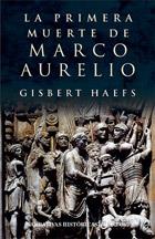 PRIMERA MUERTE DE MARCO AURELIO, LA | 9788435060967 | HAEFS, GISBERT