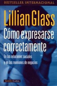 COMO EXPRESARSE CORRECTAMENTE | 9788449307348 | GLASS, LILLIAN