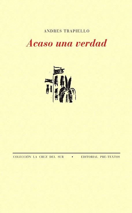 ACASO UNA VERDAD PT-175 | 9788487101908 | GARCÍA TRAPIELLO, ANDRÉS