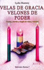 VELAS DE GRACIA,VELONES DE PODER | 9788488885074 | SHAMMY, LYDIA