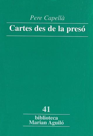 CARTES DES DE LA PRESO | 9788484158059 | CAPELLÀ, PERE