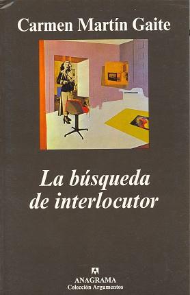 BUSQUEDA DEL INTERLOCUTOR, LA | 9788433961402 | MARTIN GAITE, CARMEN