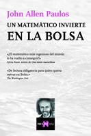 UN MATEMATICO INVIERTE EN LA BOLSA | 9788483109700 | PAULOS, JOHN ALLEN