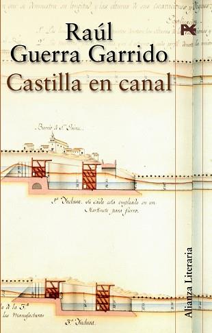 CASTILLA EN CANAL | 9788420647210 | GUERRA GARRIDO, RAÚL