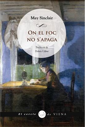 ON EL FOC NO S'APAGA | 9788483306406 | MAY SINCLAIR