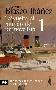 VUELTA AL MUNDO DE UN NOVELISTA 3, LA | 9788420661490 | BLASCO IBAÑEZ, VICENTE