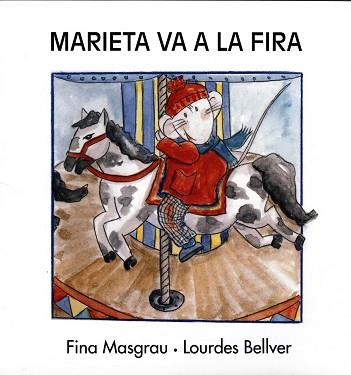 MARIETA VA A LA FIRA | 9788481314984 | MASGRAU, FINA/ BELLVER, LOURDES