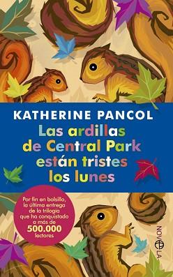 ARDILLAS DE CENTRAL PARK | 9788499704098 | PANCOL, KATHERINE