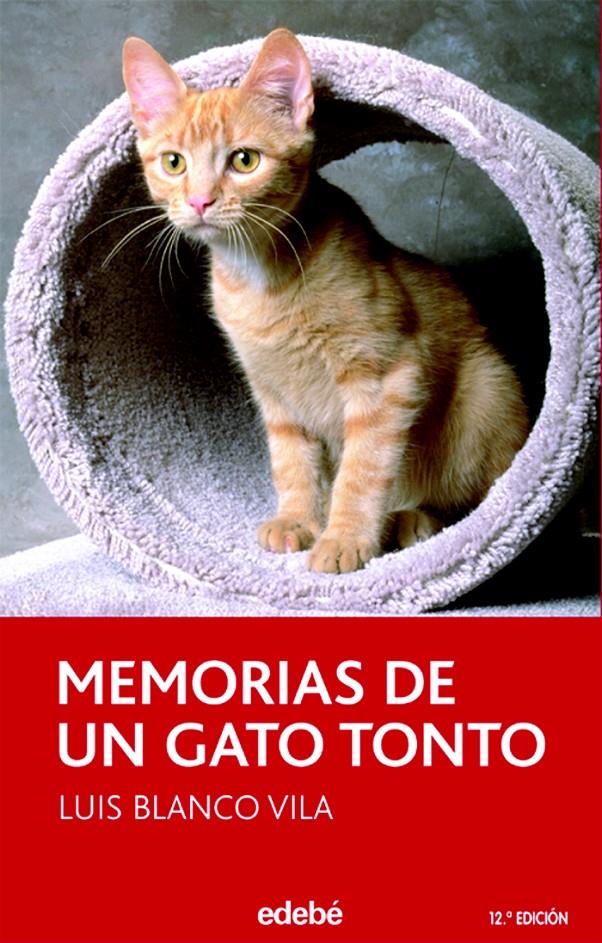 MEMORIAS DE UN GATO TONTO | 9788423682737 | BLANCO VILA, LUIS