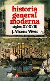 HISTORIA GENERAL MODERNA; T.1 | 9788431619848 | VICENS VIVES, JAIME