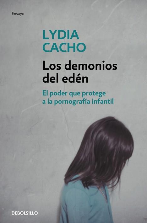 LOS DEMONIOS DEL EDÉN | 9788499083339 | CACHO,LYDIA