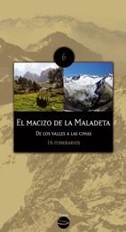 MACIZO DE LA MALADETA, EL | 9788496754225 | TOBAL CONESA, TÒFOL/PONS CORBELLA, JORDI/SOLÍS NOGUÉS, RAMON