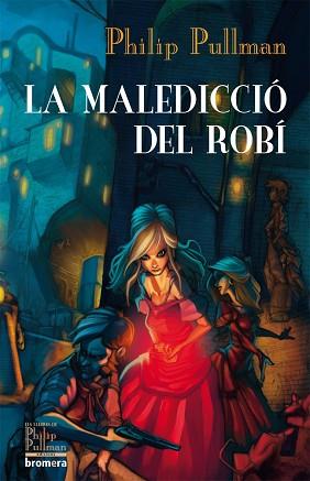 MALEDICCIO DEL ROBI, LA | 9788498244441 | PULLMAN, PHILIP