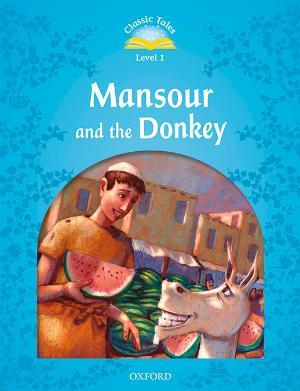 CLASSIC TALES 1. MANSOUR AND THE DONKEY MP3 PACK. 2ND EDITION | 9780194008167 | ARENGO, SUE