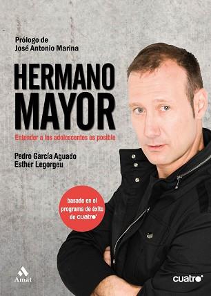 HERMANO MAYOR | 9788497353588 | GARCÍA AGUADO, PEDRO/LEGORGEU BERMEJO, ESTHER