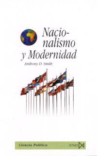 NACIONALISMO Y MODERNIDAD | 9788470904011 | SMITH, ANTHONY