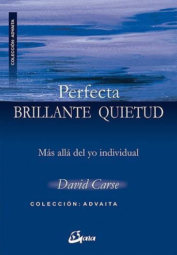 PERFECTA BRILLANTE QUIETUD | 9788484452584 | CARSE, DAVID (REINO UNIDO)