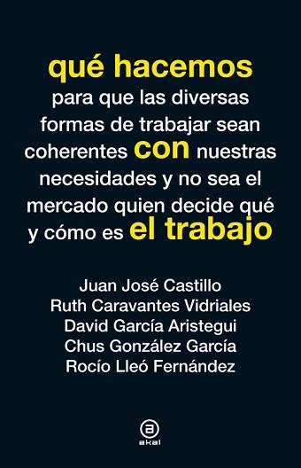 QUÉ HACEMOS CON EL TRABAJO | 9788446038245 | VARIOS AUTORES