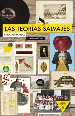 LAS TEORÍAS SALVAJES | 9788492837038 | OLOIXARAC, POLA