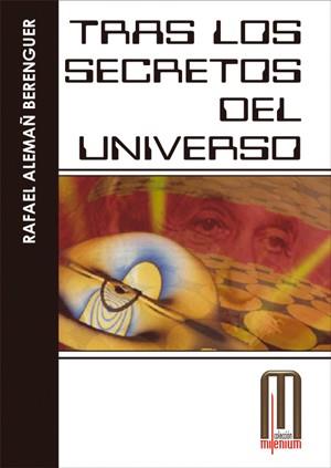 TRAS LOS SECRETOS DEL UNIVERSO | 9788495495082 | ALEMA¥ BERENGUER, RAFAEL ANDRES