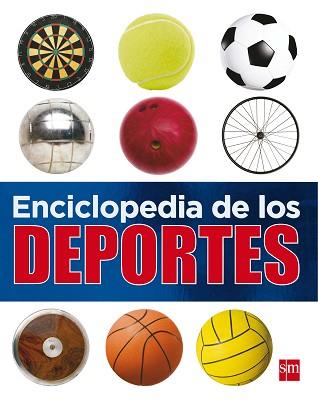 ENCICLOPEDIA DE LOS DEPORTES | 9788467552348 | AAVV